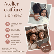 Atelier Coiffure Dad & Girl - 8 mars